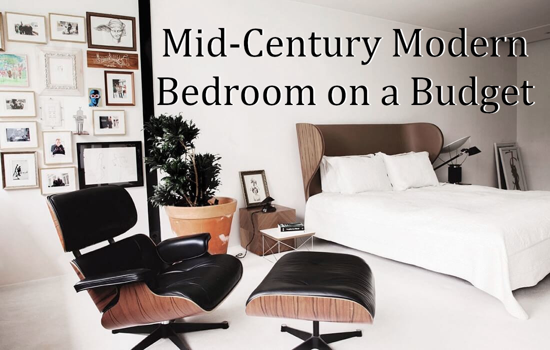 Mid century modern on deals a budget