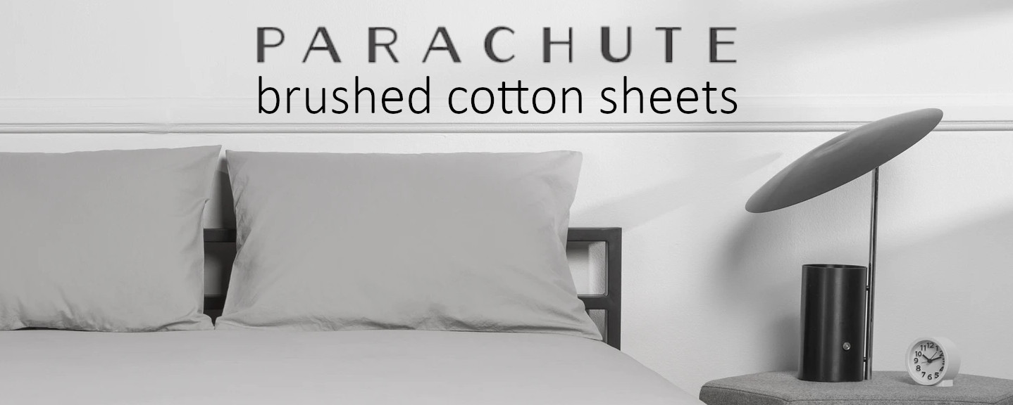 brushed cotton sheets review for parachute