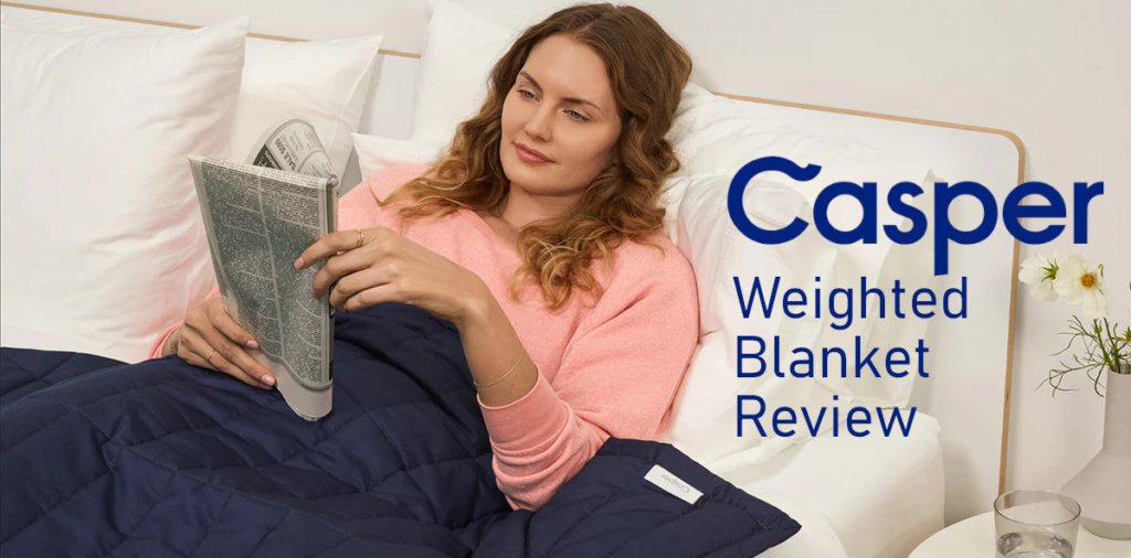 Casper Weighted Blanket At A Glance: