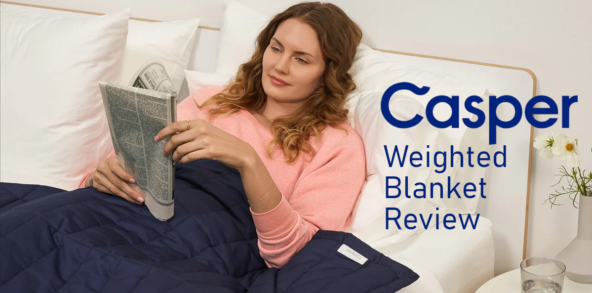 our sleep guide casper weighted blanket worth it