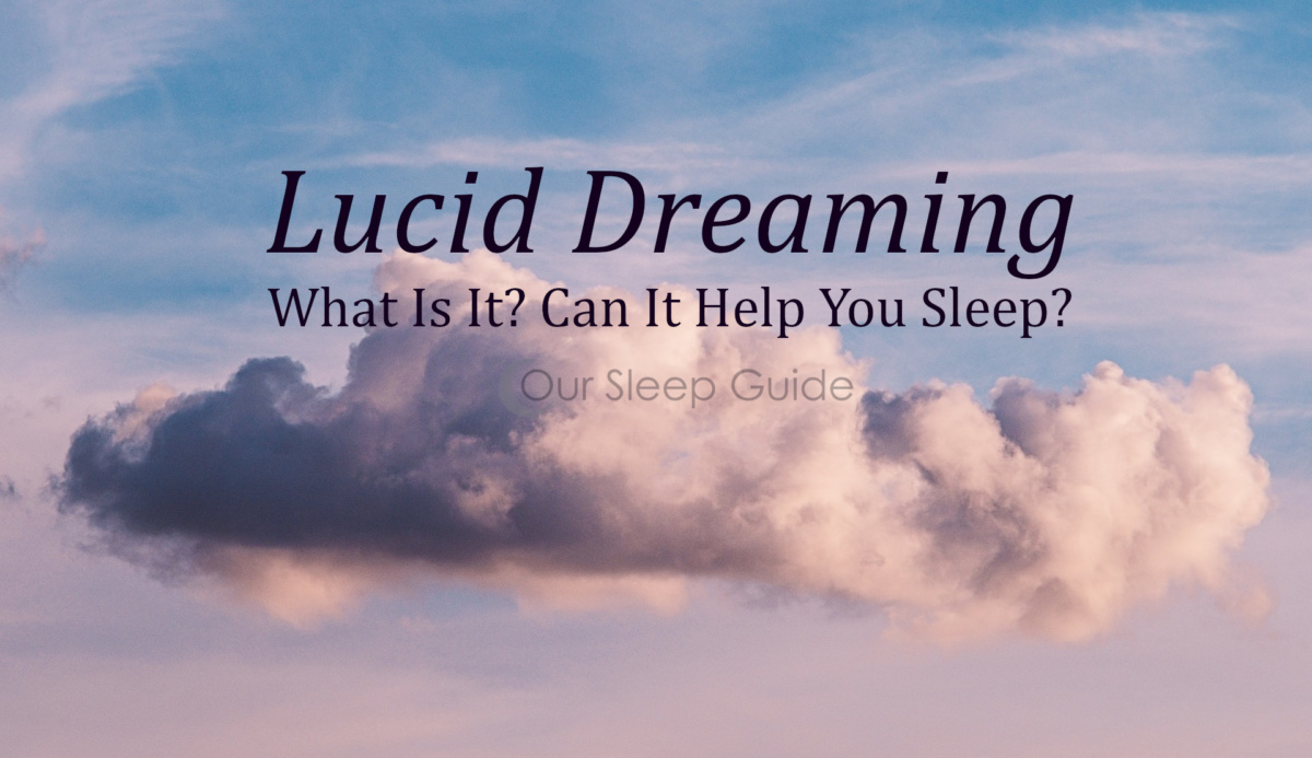 A Guide To Lucid Dreaming: Awaking Your Unconcious