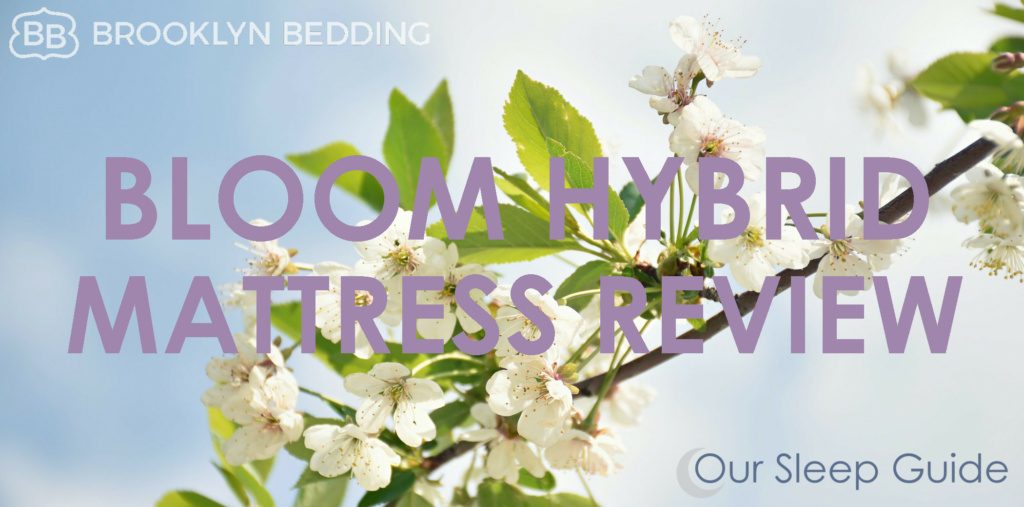 brooklyn bloom hybrid mattress review